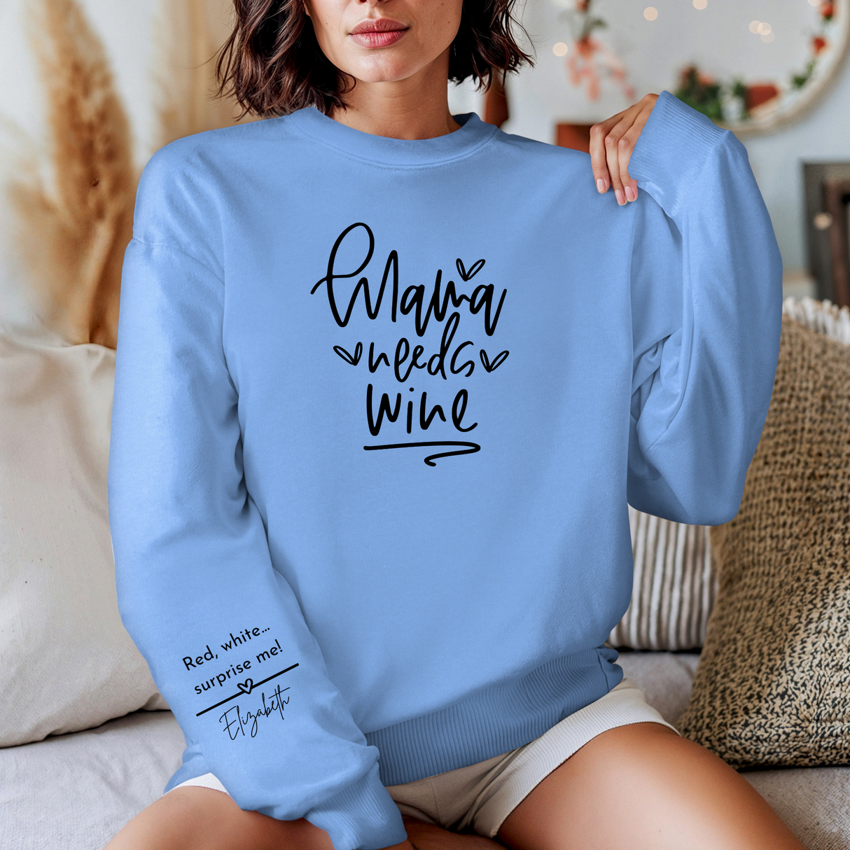 Personalized Sarcastic Mom Life Sweatshirt - Funny Wine Lover Gift for Any Occasion