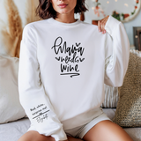 Personalized Sarcastic Mom Life Sweatshirt - Funny Wine Lover Gift for Any Occasion